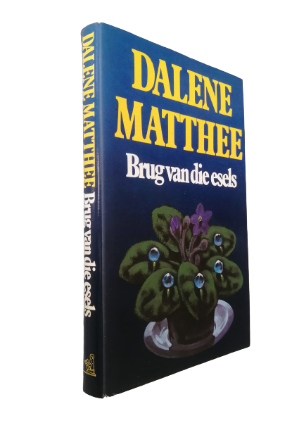 Brug van die esels | Dalene Matthee