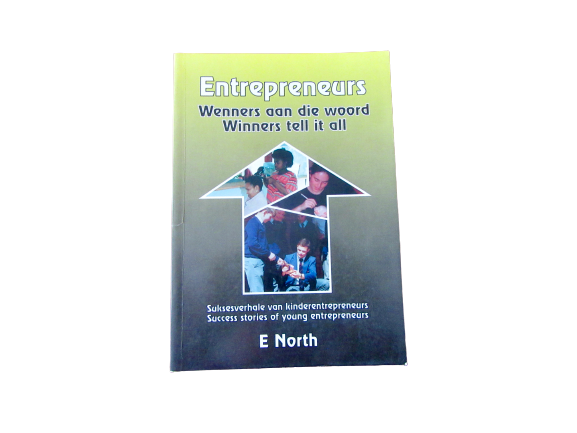 Entrepreneurs:  Wenners aan die woord | E North