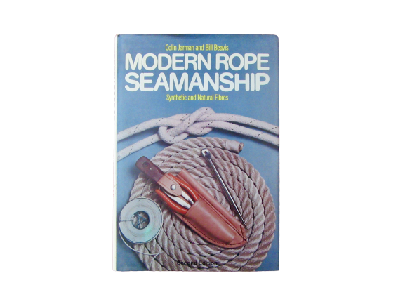 Modern Rope Seamanship | C Jarman & B Beavis