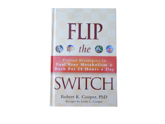 Flip the Switch | Robert K. Cooper, PhD