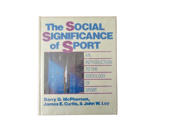 The Social Significance of Sport | McPherson, Curtis, Loy