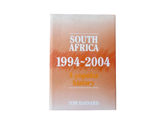 South Africa 1994-2004 | Tom Barnard