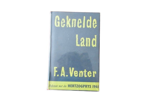 Geknelde Land | F.A. Venter