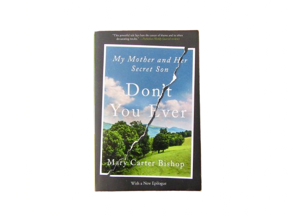 Don't You Ever | Mary Carter Bishop
