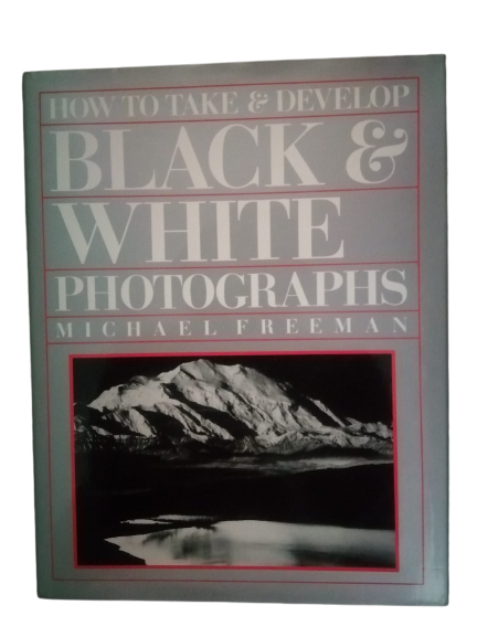 How to take & develop Black & White photographs | Michael Freeman
