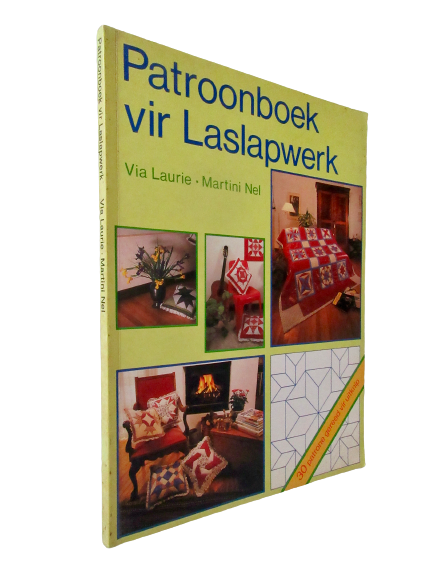 Patroonboek vir Laslapwerk | Via Laurie en Martini Nel