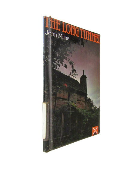 The Long Tunnel | John Milne