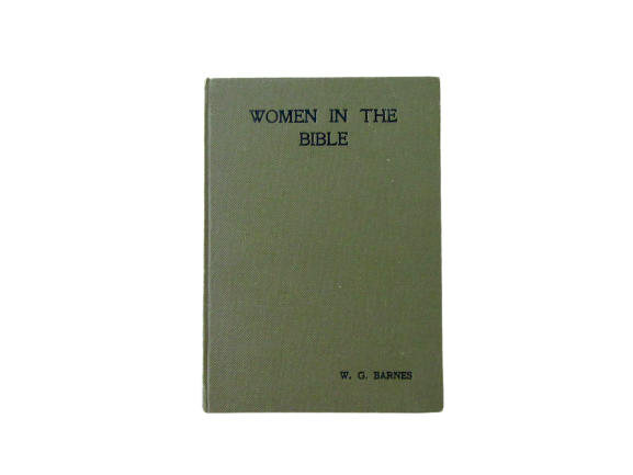 Women in the Bible | W.G. Barnes