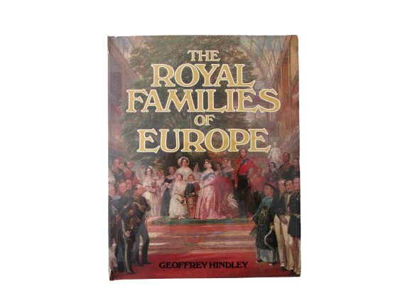 The Royal Families of Europe | G Hindley