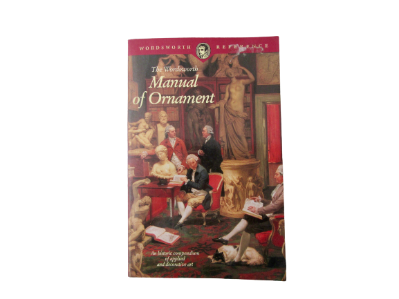 The Wordsworth Manual of Ornament | Richard Glazier