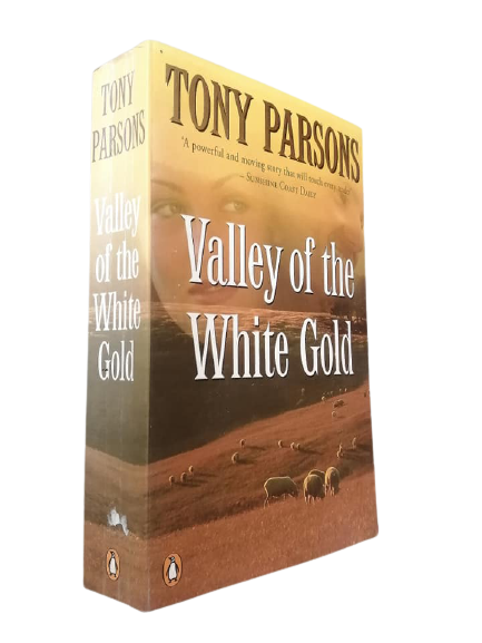 Valley of the White Gold | Tony Parsons